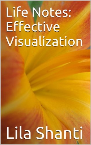 Life Notes: Effective Visualization