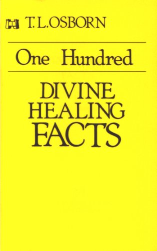 One Hundred Divine Healing Facts