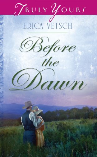 Before the Dawn (Truly Yours Digital Editions Book 952)
