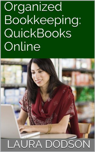 Organized Bookkeeping:  QuickBooks Online