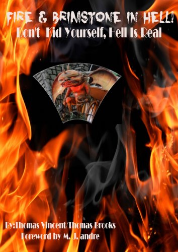 Fire & Brimstone in Hell! - Don't  Kid Yourself, Hell Is Real