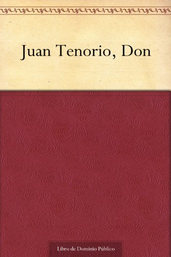 Juan Tenorio, Don (Spanish Edition)