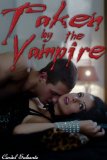 Taken by the Vampire