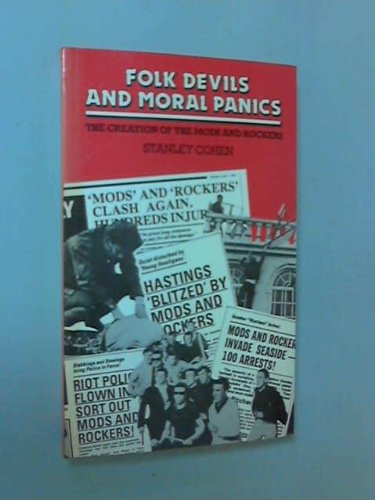 Folk Devils and Moral Panics: The Creation of the Mods and Rockers