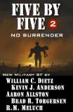 Five by Five 2 No Surrender (Five by Five Military SF)