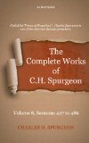 The Complete Works of Charles Spurgeon - Volume 8, Sermons,