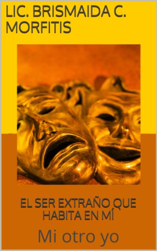 EL SER EXTRAÃ‘O QUE HABITA EN MÃ (Spanish Edition)