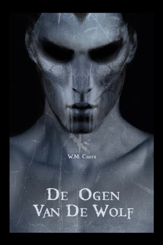 De ogen van de Wolf (Dutch Edition)