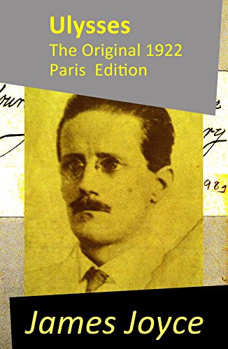 Ulysses - The Original 1922 Paris Edition (English Edition)
