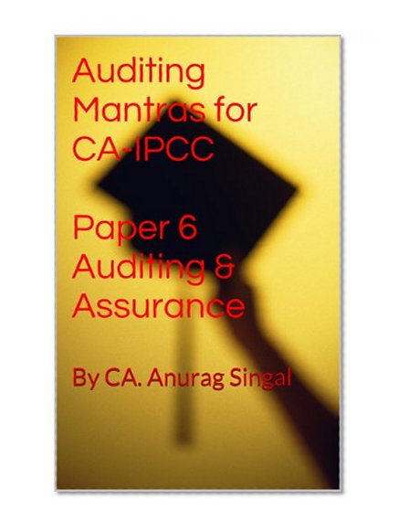 Auditing Mantras for CA IPCC