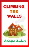 Climbing The Walls
