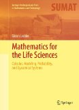 Mathematics for the Life Sciences: Calculus, Modeling, Probability, and Dynamical Systems (Springer Undergraduate Texts in Mathematics and Technology)