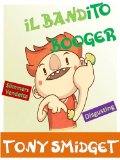 Il Booger Bandit-un divertente libri rima per i bambini (Italian Edition)
