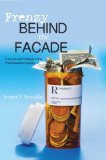Frenzy behind the Facade: A True-to-Life Portrayal of the Pharmaceutical Industry