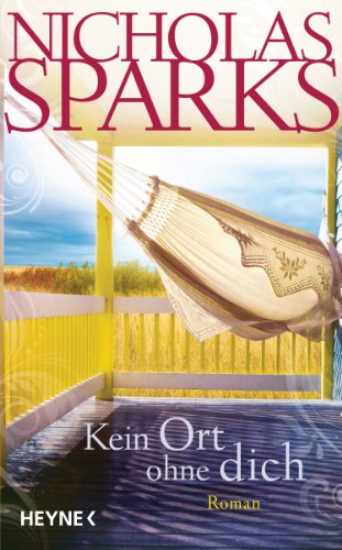 Kein Ort ohne dich: Roman (German Edition)