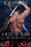 A Kiss of Blood (The Pacts)