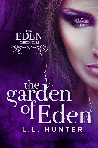 The Garden of Eden (The Eden Chronicles Book 1)