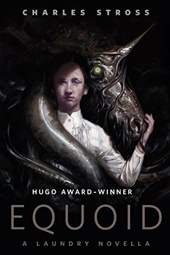 Equoid: A Laundry novella: A Tor.Com Original (Laundry Files)
