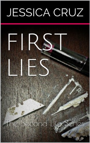First Lies (The Second Life Series Book 1)