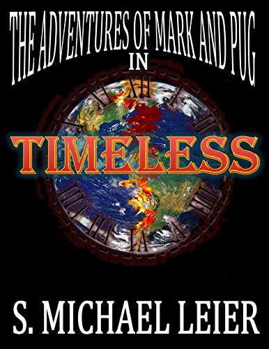 The Adventures of Mark and Pug: Timeless
