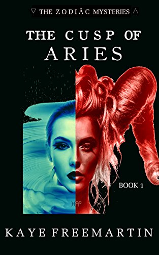 The Cusp of Aries (The Zodiac Mysteries Book 1)