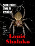 Nano-robots dans la Pelouse (French Edition)