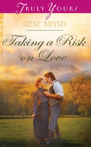 Taking a Risk on Love (Truly Yours Digital Editions Book 1007)