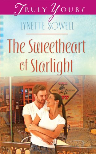 The Sweetheart of Starlight (Truly Yours Digital Editions Book 1014)
