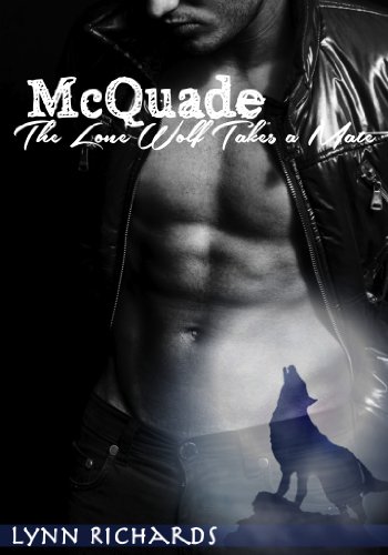 McQuade: The Lone Wolf Takes A Mate (BBW Wolf Shifter Romance)