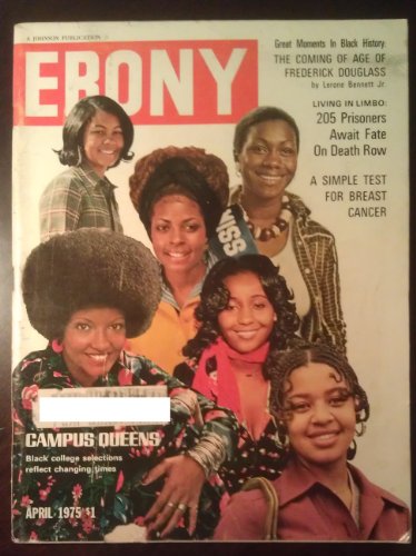 Ebony Magazine, Vol. XXX, No. 6 (April, 1975) (ISSN: 0012-9011)