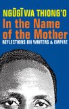 In the Name of the Mother: Reflections on Writers and Empire