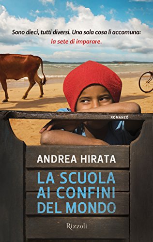 La scuola ai confini del mondo (Italian Edition)