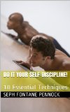 Do it Your Self-Discipline!