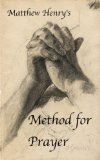 A Method for Prayer (Annotated)