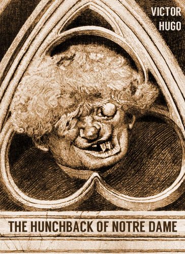 THE HUNCHBACK OF NOTRE-DAME (illustrated, complete, and unabridged) (plus Mary Shelley's Frankenstein)