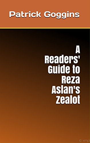 A Reader's Guide To Reza Aslan's Zealot