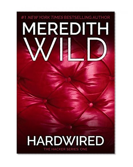 Hardwired (The Hacker Series, Book 1)