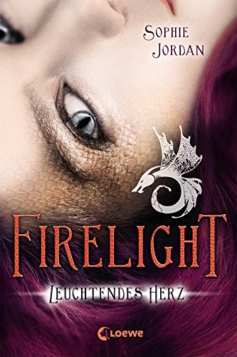Firelight 3 - Leuchtendes Herz (German Edition)