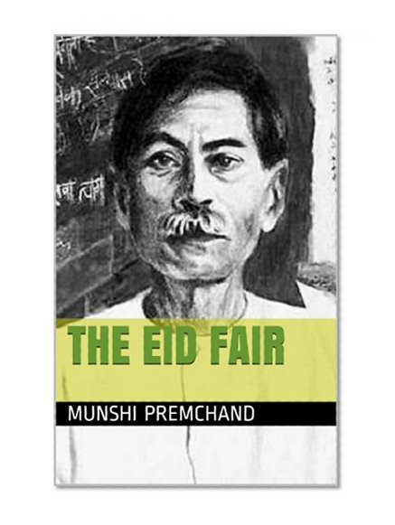 The Eid Fair (Stories by Premchand Book 1)