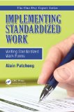Implementing Standardized Work: Writing Standardized Work Forms (One Day Expert)