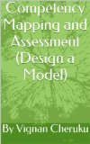 Competency Mapping and Assessment(Design a Model)