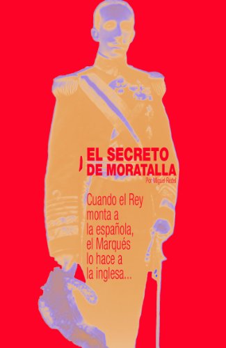 El secreto de Moratalla (Spanish Edition)