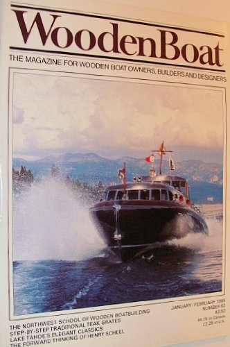WoodenBoat (Wooden Boat) - The Magazine for Wooden Boat Owners, Builders and Designers (January/February, 1985)
