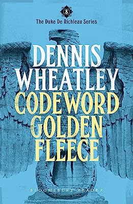 Codeword Golden Fleece (Duke De Richleau Book 8)