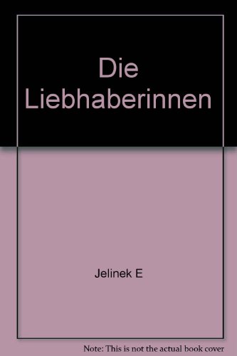 Die Liebhaberinnen