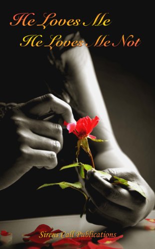 He Loves Me, He Loves Me Not