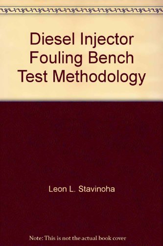 Diesel Injector Fouling Bench Test Methodology