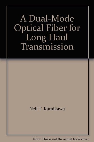 A Dual-Mode Optical Fiber for Long Haul Transmission