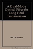 A Dual-Mode Optical Fiber for Long Haul Transmission