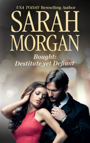 Bought: Destitute yet Defiant (Self-Made Millionaires)